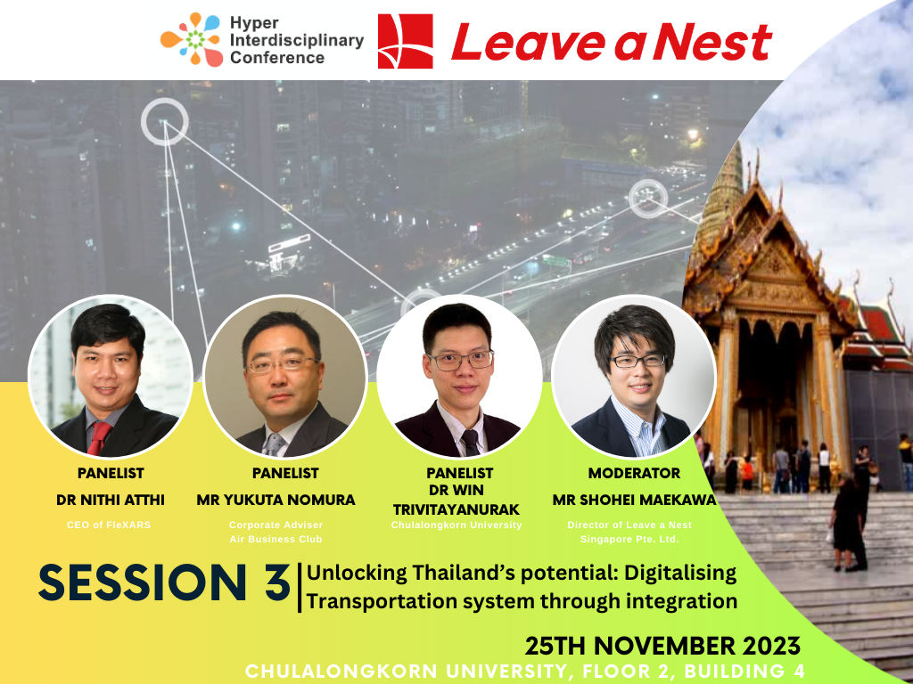 [Hyper Interdisciplinary Conference in Thailand 2023] Session 3: Unlocking Thailand’s potential: Digitalising Transportation system through integration