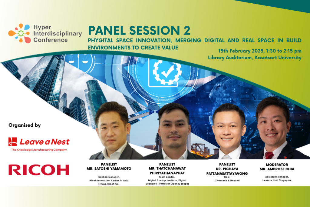 HIC Thailand 2025 Session 2: Phygital Space Innovation, merging Digital and Real Space in Build Environments to create value