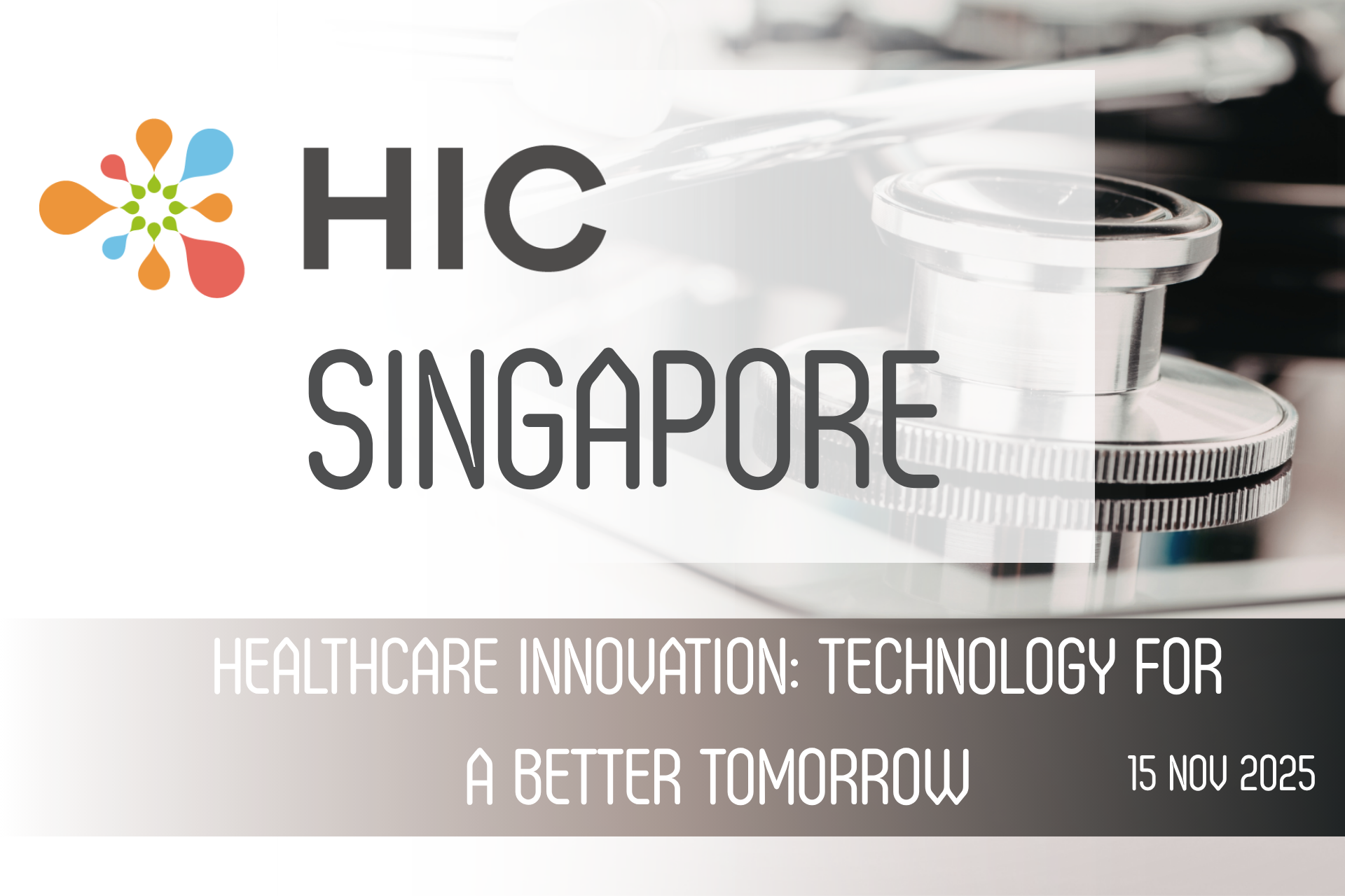 Session 4: Healthcare Innovation: Technology for a Better Tomorrow