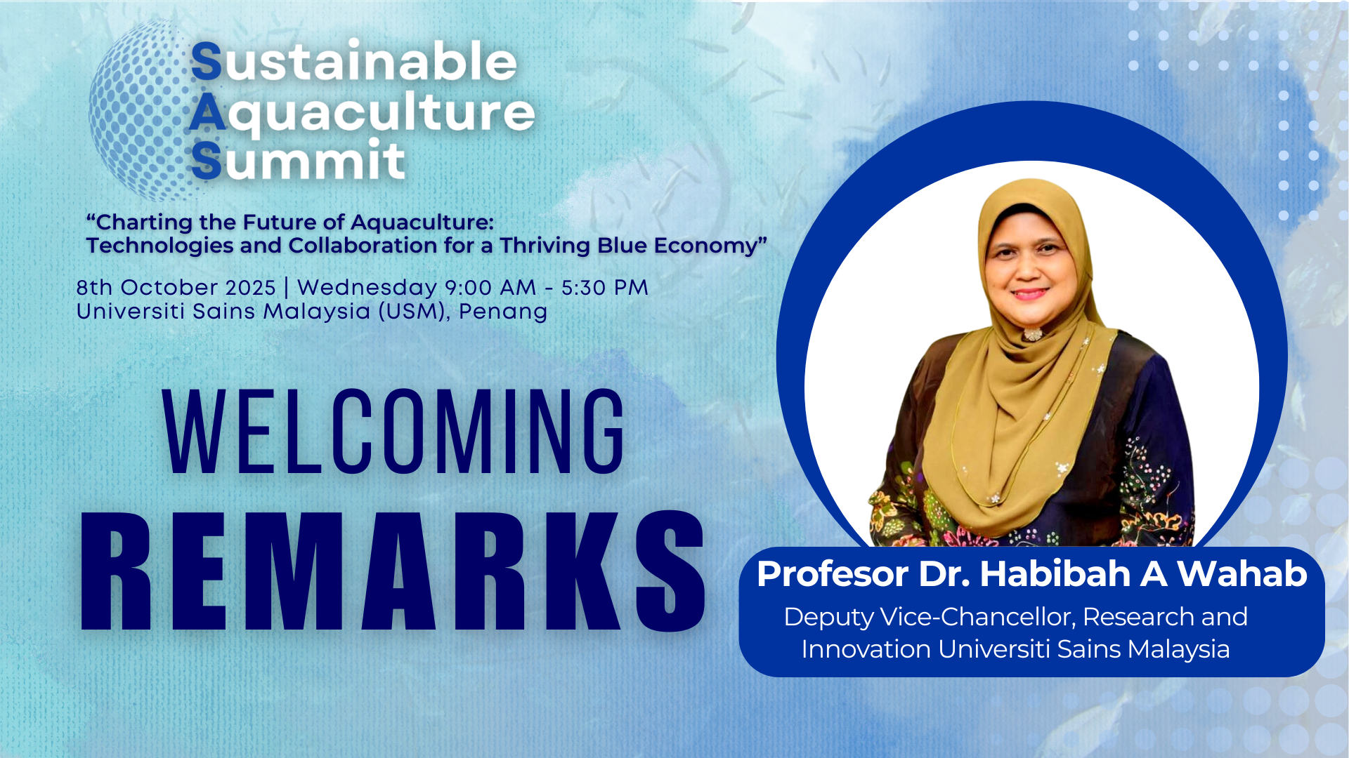 Welcoming Remarks by Professor Dr. Habibah A Wahab