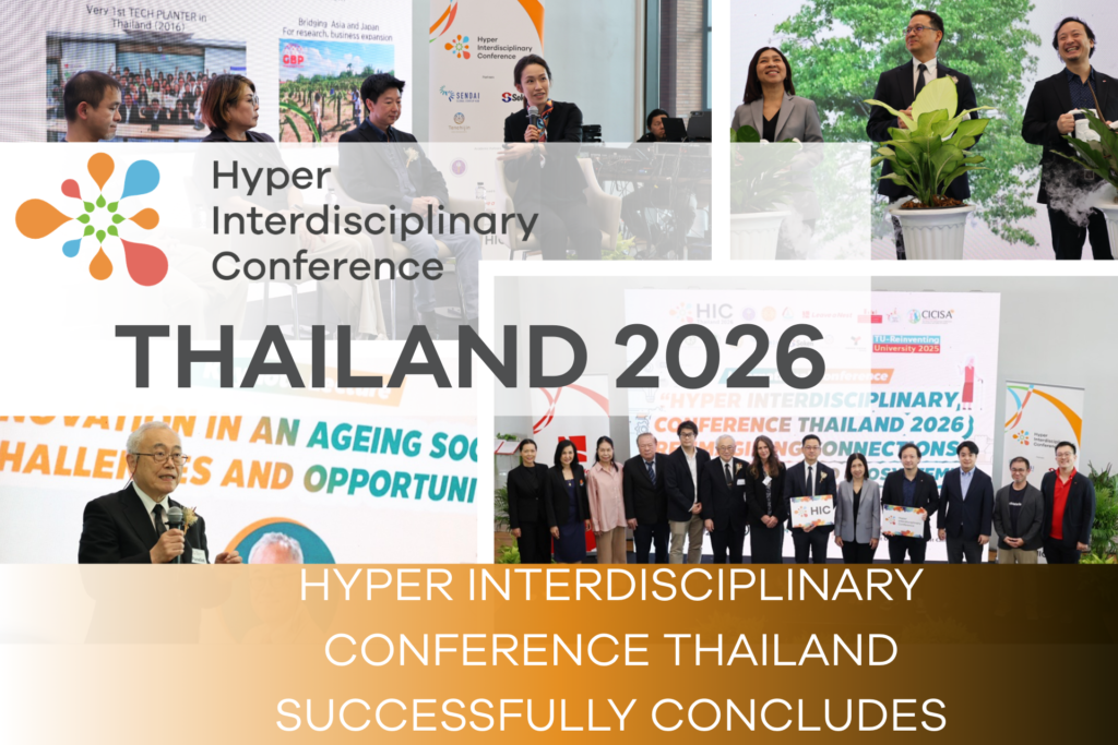 Hyper Interdisciplinary Conference Thailand 2026 (HIC TH 2026) Concludes, Igniting the 2026 calendar with Interdisciplinary Momentum