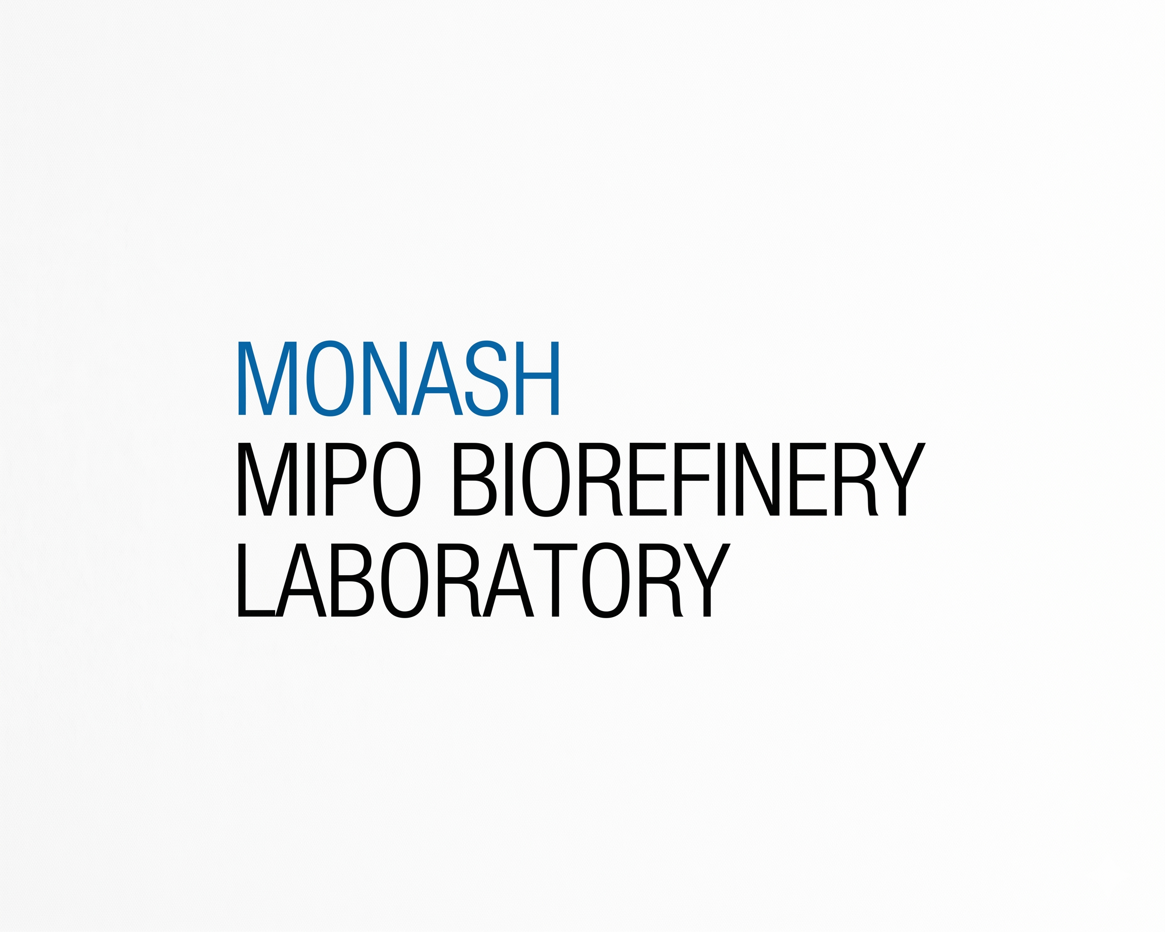 Monash MIPO Biorefinery Laboratory